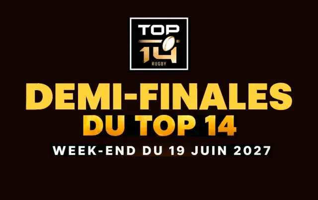 demi-finale du TOP 14 2027