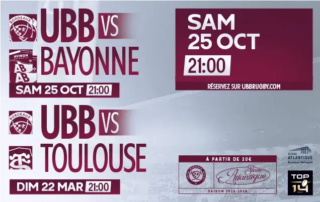 Pack 2 matchs UBB : Bayonne et Toulouse I Stade Atlantique