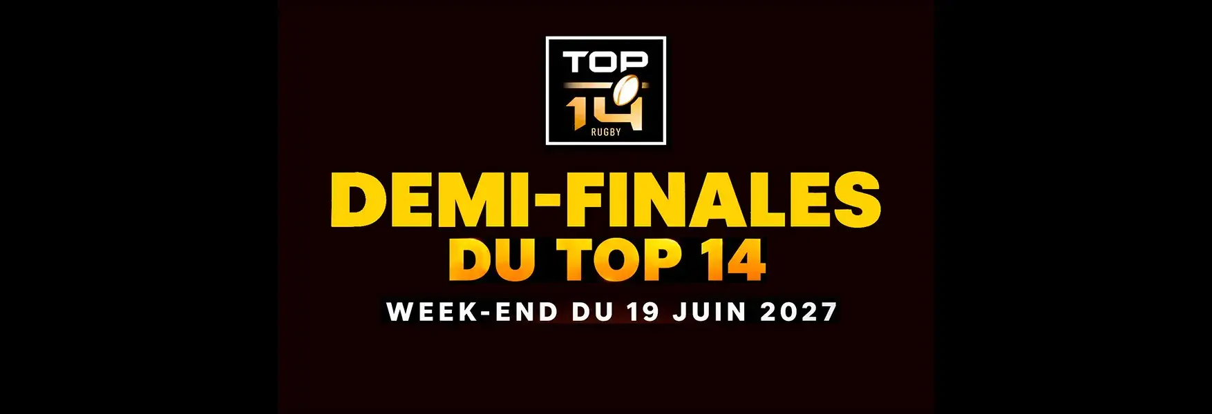 demi-finale top 14